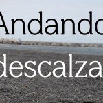 Andando descalza